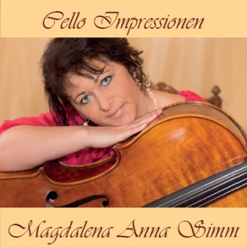 Magdalena Anna Simm - Cello-Impressionen CD